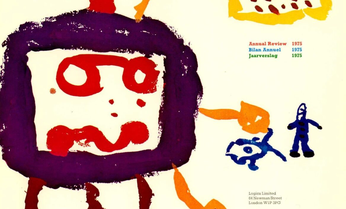 Front cover of Logica's 1975 report showing a child's drawing of a computer with a face and Annual Report in English, French and Dutch.