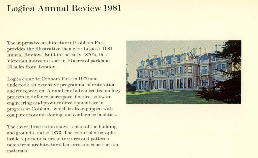 A page from Logica's 1981 annual review showing Cobham Park in Surrey, explaining they took over the mansion in 1981 and restored it, using the building for its work.