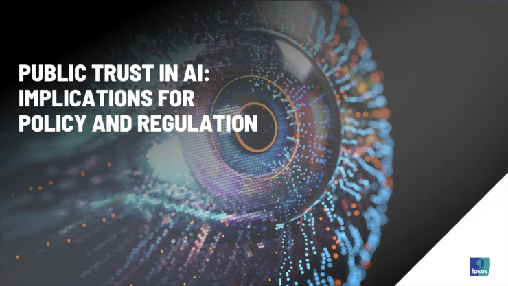 Public Trust in AI Report IPSOS